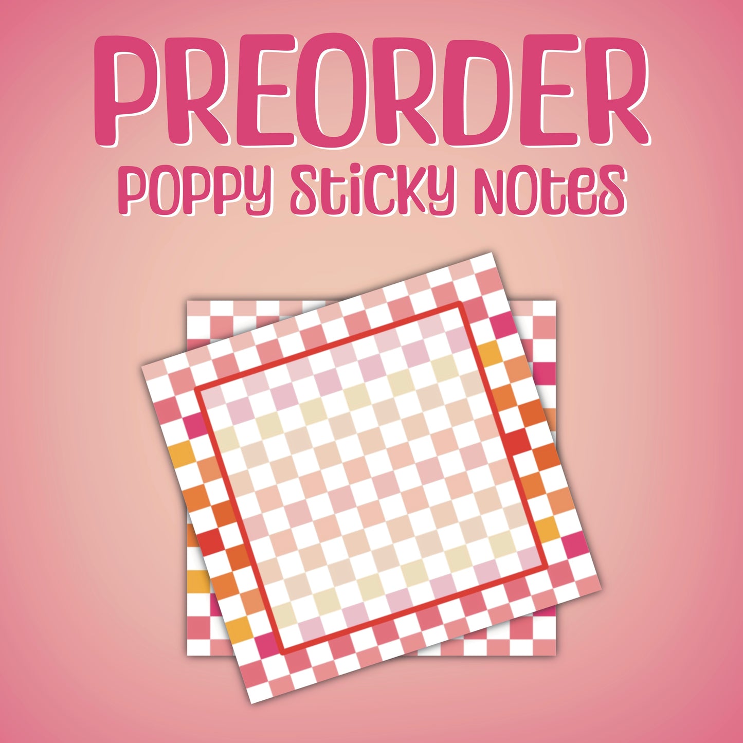 Poppy Sticky Notes