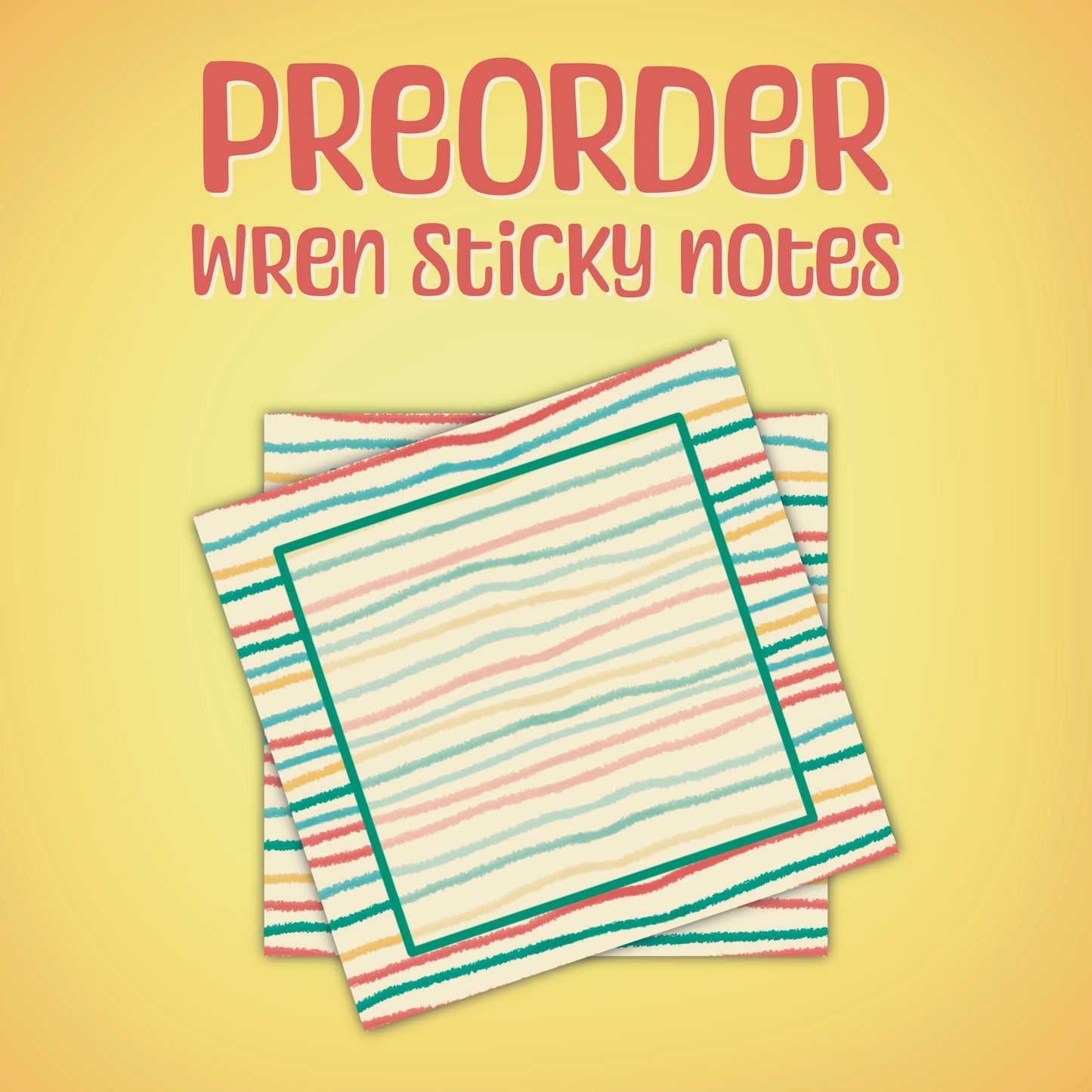 Wren Sticky Notes