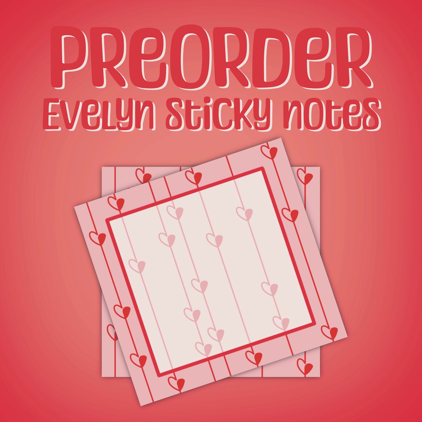 Evelyn Sticky Notes