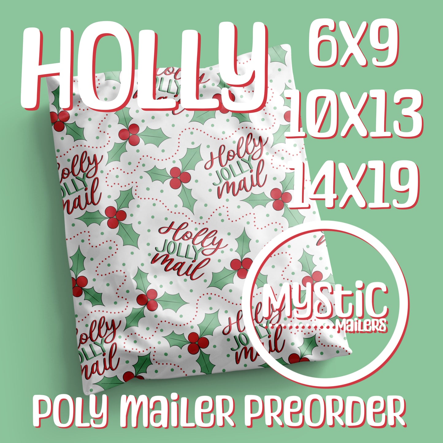 Holly Poly Mailers