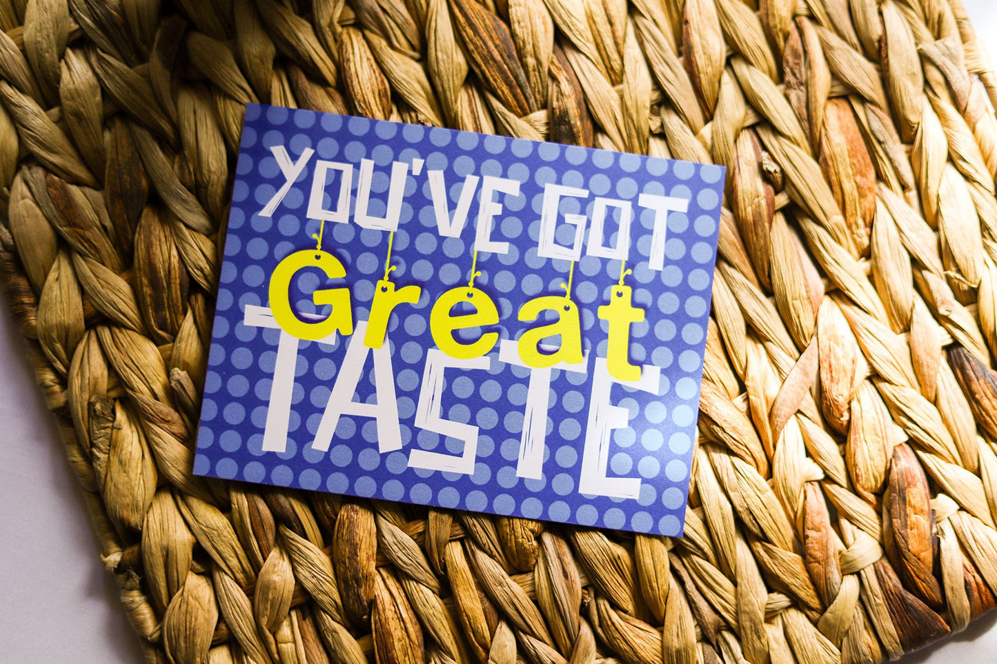 You've Got Great Taste! Thank You Cards